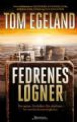 Tom Egeland - Fedrenes løgner